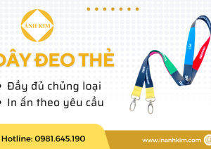 Công ty in Ánh Kim cung cấp dây đeo thẻ các loại, đặt hàng liên hệ 0981.645.190